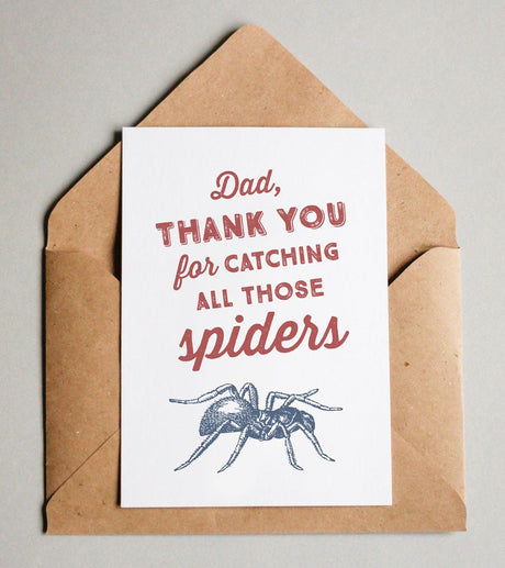 Thank your dad for catching all those spiders with this funny Father's Day card. Download, print, cut and fold and you've got yourself an instant card that will make Dad smile!